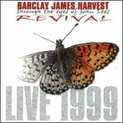 Barclay James Harvest : Revival Live 1999 - Through the Eyes of John Lees
